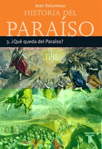 Books Frontpage Historia Del Paraiso 3. ¿Que Queda Del Paraiso?