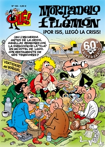 Books Frontpage Mortadelo y Filemón. ¡Por Isis! ¡Llegó la crisis! (Olé! Mortadelo 185)