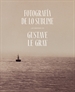 Front pageFotografía de lo Sublime. Las marinas de Gustave Le Gray