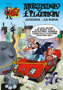 Books Frontpage Mortadelo y Filemón. Gasolina... ¡la ruina! (Olé! Mortadelo 183)