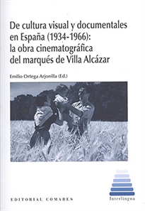 Books Frontpage De cultura visual y documentales en España (1934-1966)