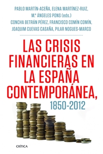 Books Frontpage Las crisis financieras en la España contemporánea, 1850-2012