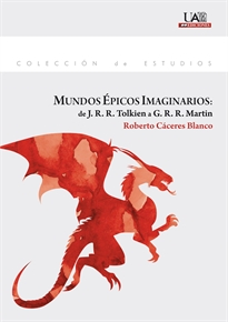 Books Frontpage Mundos Épicos Imaginarios: de J. R. R. Tolkien a G. R. R. Martin