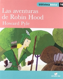 Books Frontpage Biblioteca Básica 014 - Las aventuras de Robin Hood -Howard Pyle-
