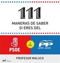 Books Frontpage 111 maneras de saber si soy del PSOE o del PP