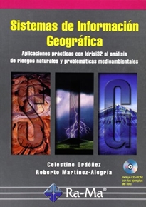 Books Frontpage S.I.G.. Aplicaciones prácticas con Idrisi32 al análisis de riesgos naturales y problemáticas medioambientales.