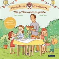 Books Frontpage Creciendo con Montessori. Un cuento - Mía y Max comen en familia