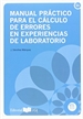 Front pageManual práctico para el cálculo de errores en experiencias de laboratorio