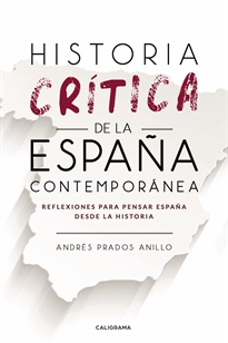 Books Frontpage Historia crítica de la España Contemporánea