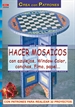 Front pageSerie Mosaico nº 2. HACER MOSAICOS CON AZULEJOS, WINDOW COLOR, CONCHAS, FIMO, PAPEL...