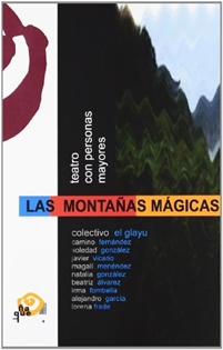 Books Frontpage Las montañas mágicas: teatro con personas mayores