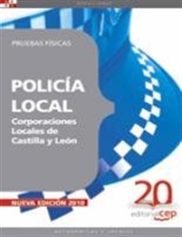 Books Frontpage Policía Local Corporaciones Locales de Castilla y León. Pruebas Físicas
