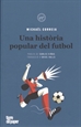Front pageUna història popular del futbol