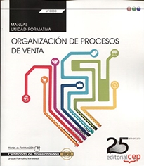 Books Frontpage Manual. Organización de procesos de venta (Transversal: UF0030). Certificados de profesionalidad