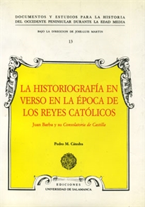 Books Frontpage La Historiografía en verso en la época de los Reyes Católicos