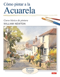 Books Frontpage Cómo Pintar A La Acuarela