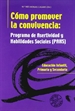 Front pageCómo Promover la Convivencia: Programa de Asertividad y Hablidades Sociales (PAHS)