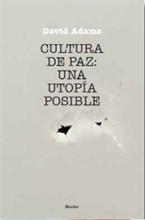 Books Frontpage Cultura de Paz: Una utopía Posible