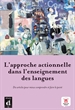 Front pageL'approche actionnelle dans l'enseignement des langues