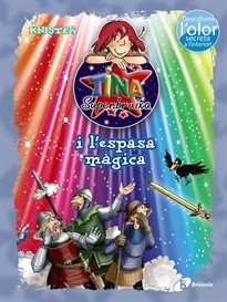 Books Frontpage Tina Superbruixa i l'espasa màgica (ed. COLOR)