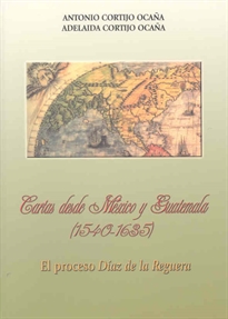 Books Frontpage Cartas desde México y Guatemala (1540-1635)