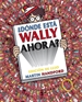 Front page¿Dónde está Wally ahora? (edición de lujo) (Colección ¿Dónde está Wally?)