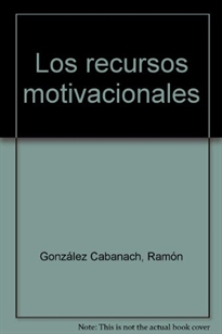 Books Frontpage Los Recursos Motivacionales. Programa para mejorar su gestión