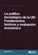 Front pageLa política tecnológica de la UE: Fundamentos teóricos y evaluación económica
