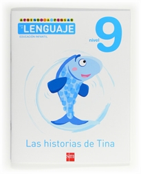 Books Frontpage Aprendo a pensar con el lenguaje: Las historias de Tina. Nivel 9. Educación Infantil