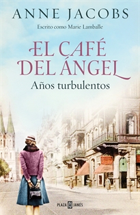 Books Frontpage El Café del Ángel. Años turbulentos (Café del Ángel 2)