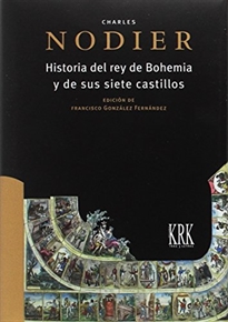 Books Frontpage Historia del rey de Bohemia y de sus siete castillos