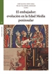Portada del libro El embajador: evolución en la Edad Media peninsular
