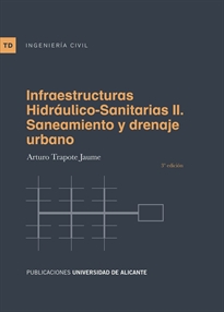 Books Frontpage Infraestructuras hidráulico-sanitarias II. Saneamiento y drenaje urbano
