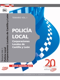 Books Frontpage Policía Local Corporaciones Locales de Castilla y León. Temario Vol. I.