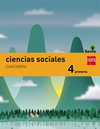 Books Frontpage Ciencias sociales. 4 Primaria. Savia. Cantabria