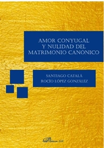 Books Frontpage Amor conyugal y nulidad del matrimonio canónico