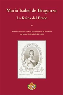 Books Frontpage María Isabel de Braganza: La Reina del Prado