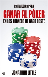Books Frontpage Estrategias para ganar al póker en los torneos de bajo coste