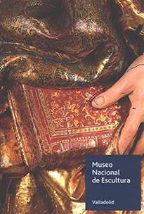 Books Frontpage Museo Nacional de Escultura de Valladolid. Guía 2015