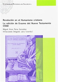 Books Frontpage Revolución en el Humanismo cristiano. La edición de Erasmo del Nuevo Testamento (1516)