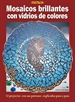 Front pageMosaicos Brillantes Con Vidrios De Colores