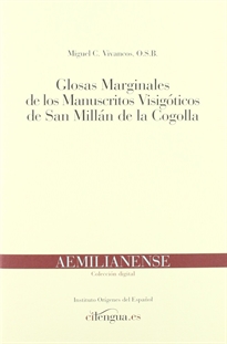 Books Frontpage Glosas marginales de los manuscritos visigóticos de San Millán de la Cogolla