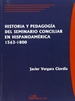 Front pageHistoria y pedagogía del Seminario Conciliar en Hispanoamérica 1563-1800