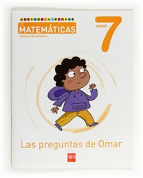 Books Frontpage Aprendo a pensar con las matemáticas: Las preguntas de Omar. Nivel 7. Educación Infantil