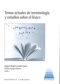 Books Frontpage Temas actuales de terminología y estudios sobre léxico