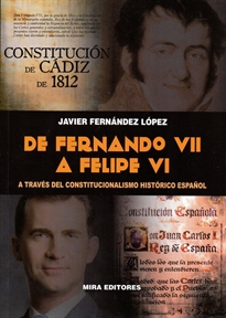 Books Frontpage De Fernando VII a Felipe VI a través del constitucionalismo histórico español