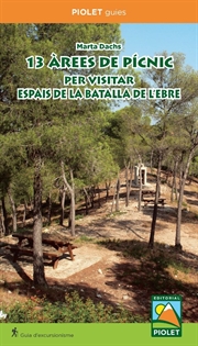 Books Frontpage 13 Àrees de pícnic per visitar Espais de la Batalla de l'Ebre