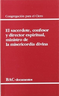 Books Frontpage El sacerdote, confesor y director espiritual, ministro de la misericordia divina