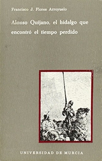 Books Frontpage Alonso Quijano, el Hidalgo que encontró el tiempo perdido