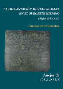 Books Frontpage La implantación militar romana en el suroeste hispano